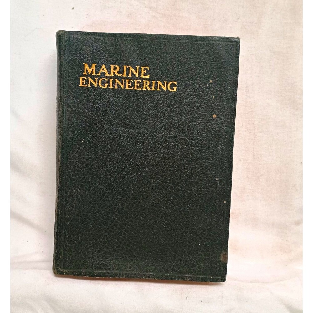 Audels New Marine Engineers Guide Vol 1 Hardcover (1924) Illustrated